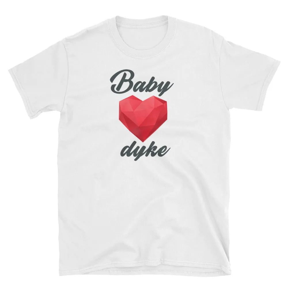 Baby dyke T Shirt White Unisex Lesbian T Shirt Dyke T Shirt