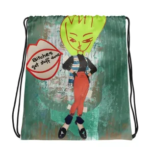 Bitches Get Stuff Done - Drawstring bag