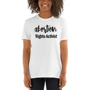 Buy Abortion Rights Activist  T-Shirt for Women in White