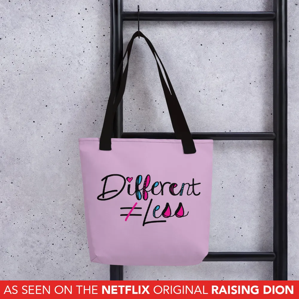 Different Does Not Equal Less (As Seen on Netflix's Raising Dion) Pink Tote bag