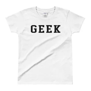 Geek T Shirt White Geek T Shirt One Word Geek T Shirt for Women