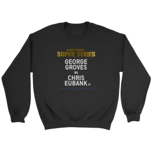 George Groves vs Chris Eubank Jr Old Skool Sweatshirt