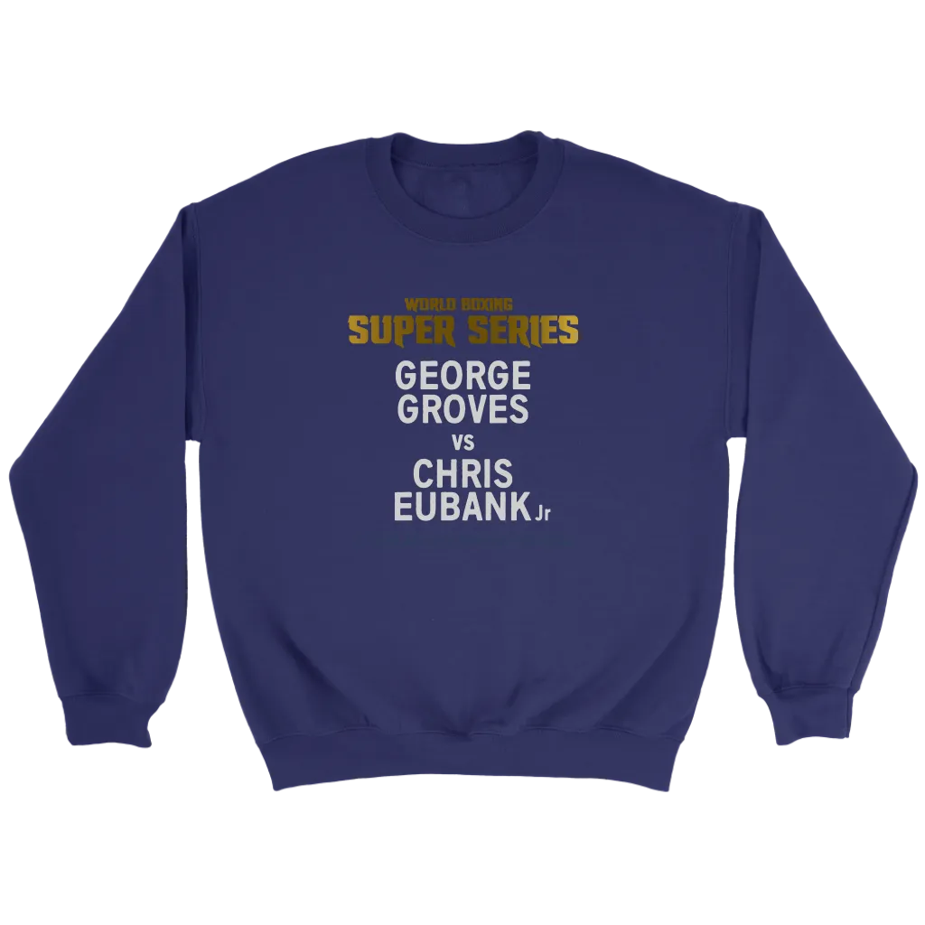 George Groves vs Chris Eubank Jr Old Skool Sweatshirt