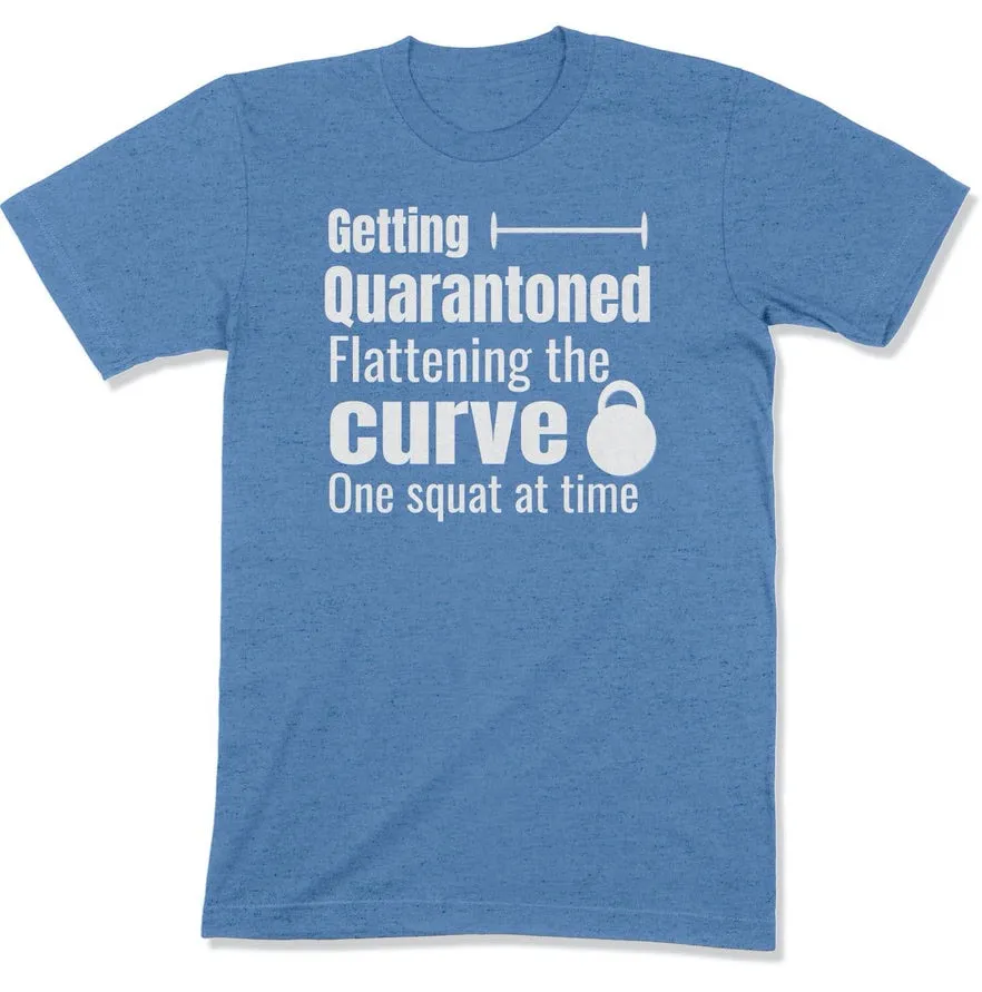 Getting Quarantoned - Funny Quarantine Gym Workout T Shirt For Exercise Fanatic During Social Distancing Men Women