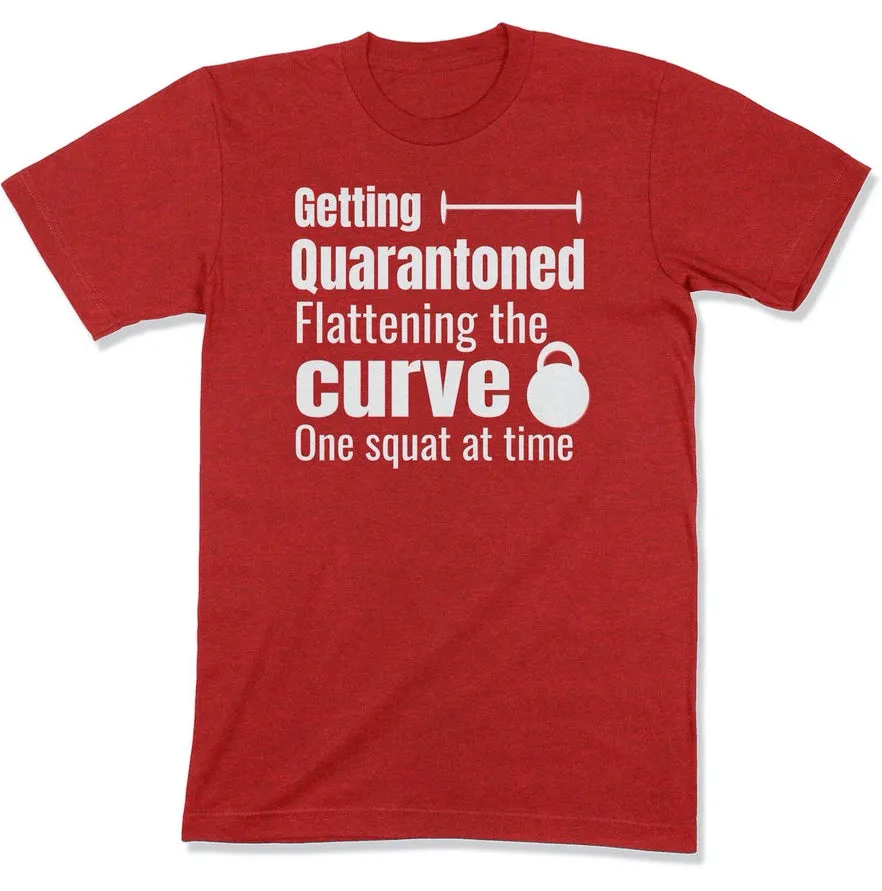 Getting Quarantoned - Funny Quarantine Gym Workout T Shirt For Exercise Fanatic During Social Distancing Men Women