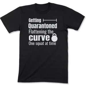 Getting Quarantoned - Funny Quarantine Gym Workout T Shirt For Exercise Fanatic During Social Distancing Men Women