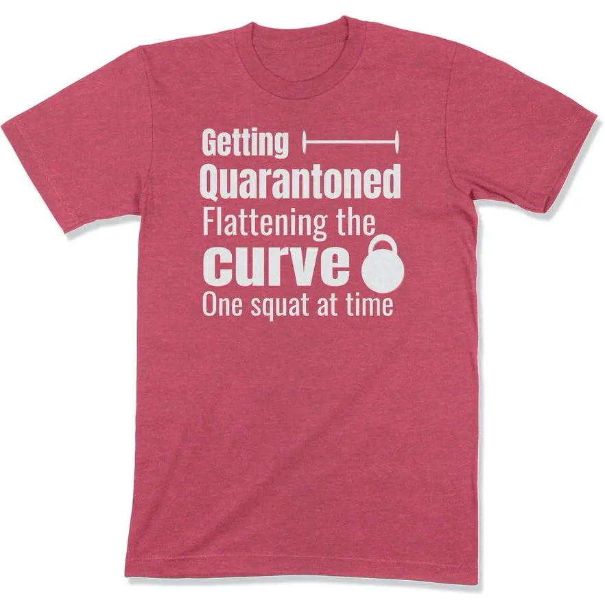 Getting Quarantoned - Funny Quarantine Gym Workout T Shirt For Exercise Fanatic During Social Distancing Men Women