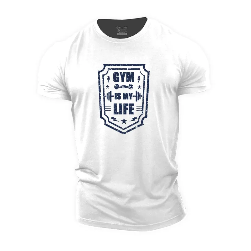Gym Is My Life Cotton T-Shirt