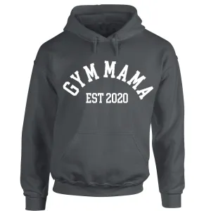 Gym Mama Established Hoodie