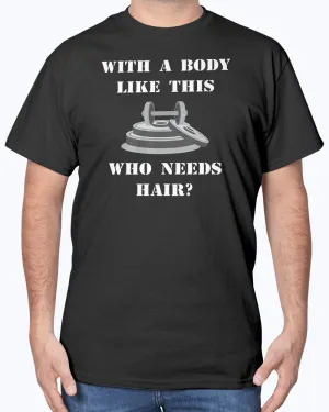 Hairless Gym Body - Heavy Cotton T-Shirt (Mens)