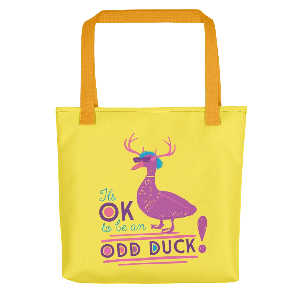 It's OK to be an Odd Duck! Tote Bag