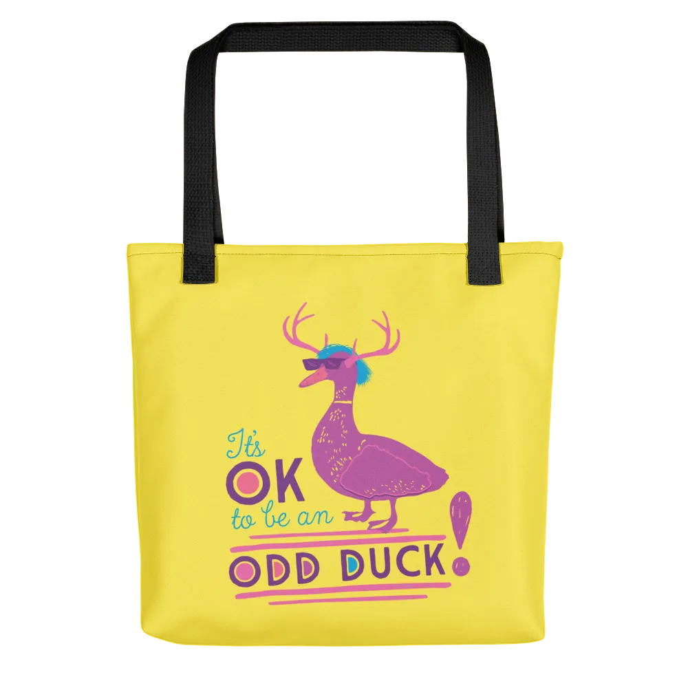 It's OK to be an Odd Duck! Tote Bag