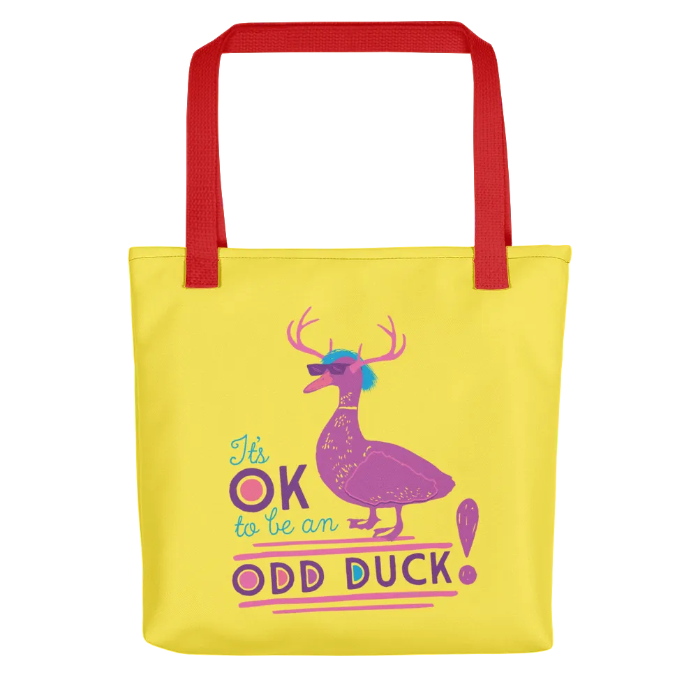 It's OK to be an Odd Duck! Tote Bag