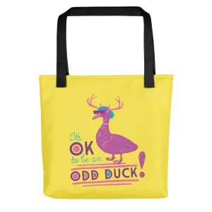 It's OK to be an Odd Duck! Tote Bag