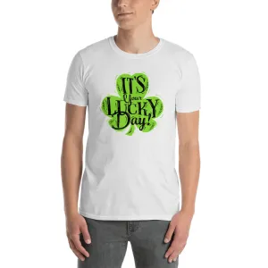 Its Your Lucky Day T Shirt White Shamrocks St Patrick's Day T Shirt for Men