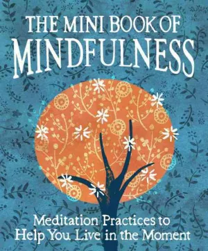 Mini Book of Mindfulness