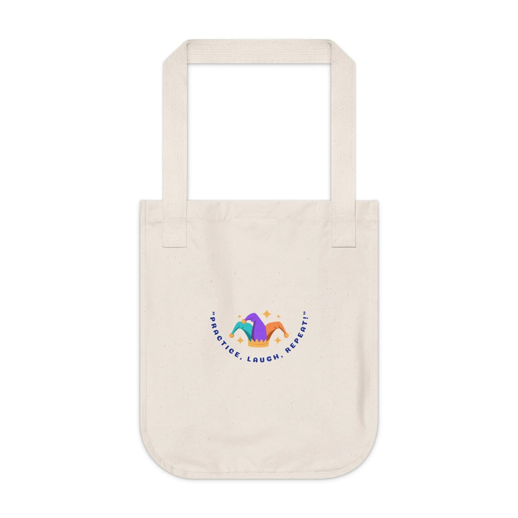 Motivational Organic Canvas Tote Bag - "Practice, Laugh, Repeat!"