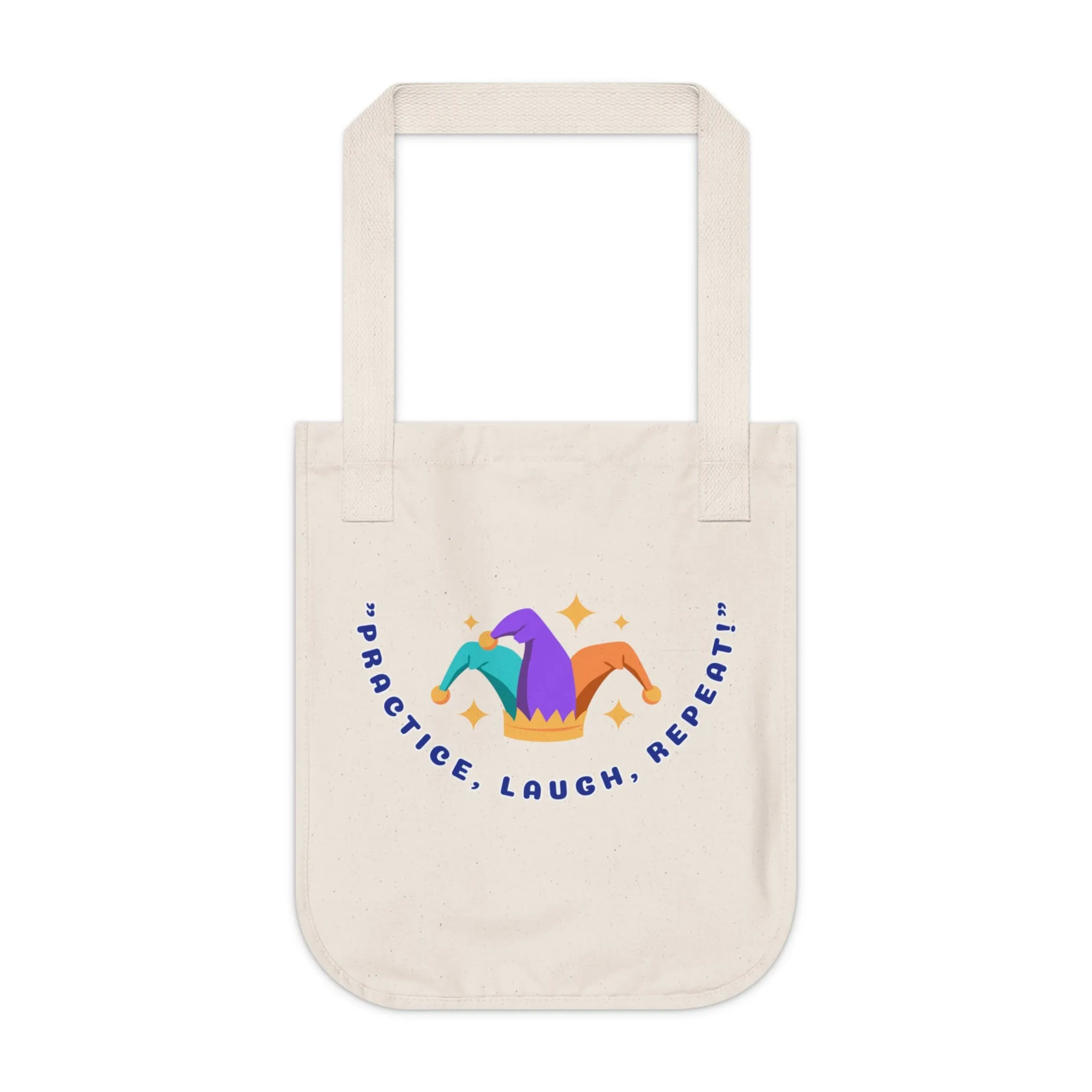 Motivational Organic Canvas Tote Bag - "Practice, Laugh, Repeat!"