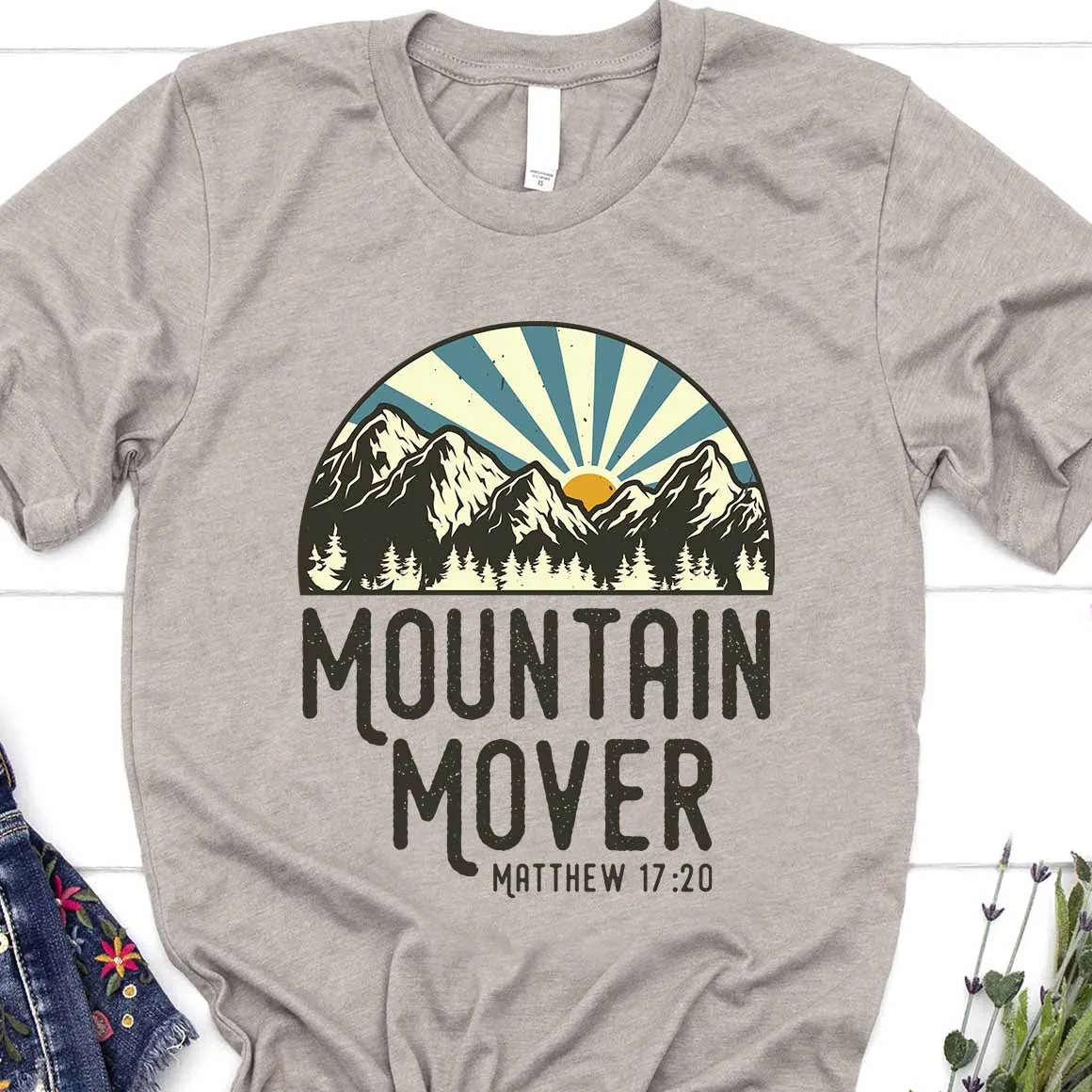 Mountain Mover - Matthew 17:20 Tee
