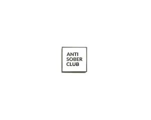 "Antisober" Lapel Pin