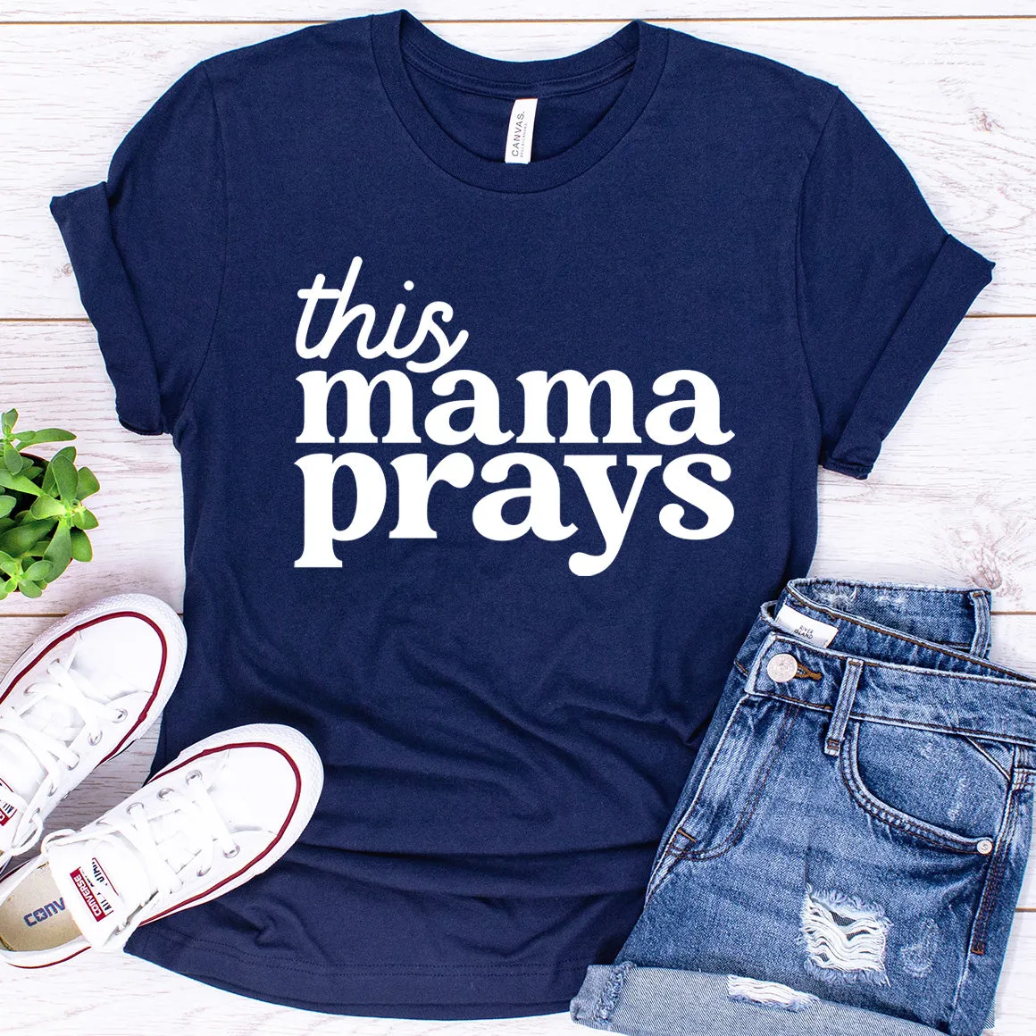 This Mama Prays Tee