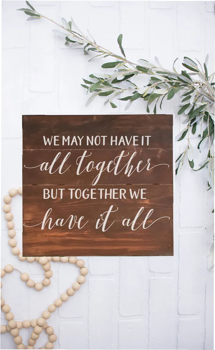 We May Not Have It All Together